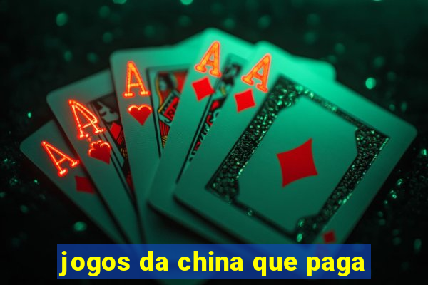 jogos da china que paga